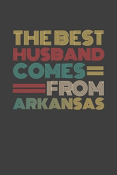 The Best Husband Comes From Arkansas: Personal Planner 24 month 100 page 6 x 9 Dated Calendar Notebook For 2020-2021 Academic Year Retro Wedding ... notebook for him to jot down ideas and notes