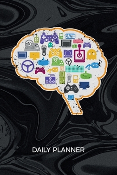 Daily Planner Weekly Calendar: Video Gamer Organizer Undated - Blank 52 Weeks Monday to Sunday -120 Pages- Video Gamer Notebook Journal Gaming Gift - Game Controller To-Do List for Nerds & Geek