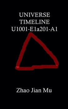 Universe Timeline U1001-E1a201-A1