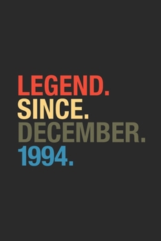 Legend Since December 1994: Blank Lined Notebook – Journal for 25 years old Birthday Gift Idea
