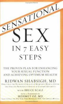 Paperback Sensational Sex in 7 Easy Steps: The Proven Plan for Enhancing Your Sexual Function and Achieving Optimum Health Book