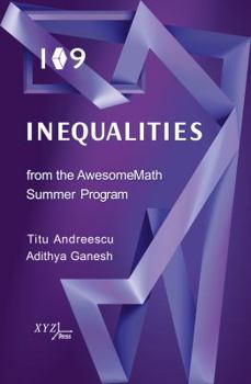 Hardcover 109 Inequalities from the AwesomeMath Summer Program Book