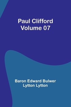 Paperback Paul Clifford - Volume 07 Book