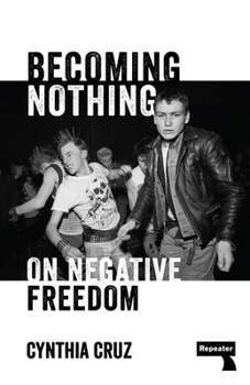 Paperback Becoming Nothing: The Death Drive and the Working Class Book