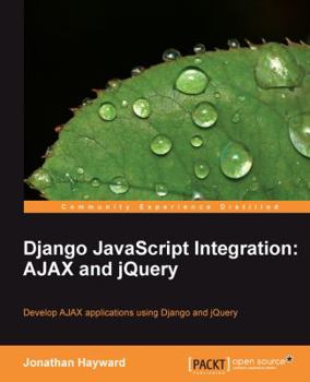 Paperback Django JavaScript Integration: Ajax and Jquery Book