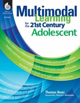 Paperback Multimodal Learning for the 21st Century Adolescent Book