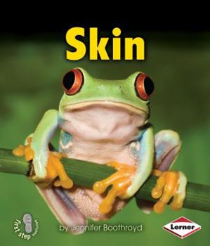 Skin - Book  of the First Step Nonfiction: Body Coverings