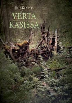 Paperback Verta käsissä [Finnish] Book