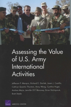 Paperback Assessing the Value of U.S. Army International Activities Book