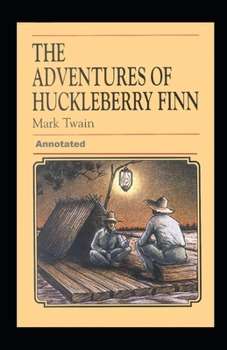 Paperback Adventures of Huckleberry Finn Annotated Book