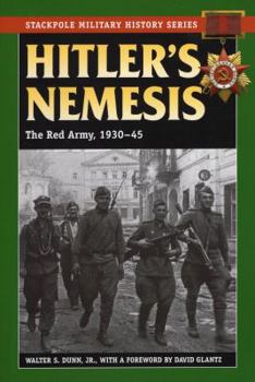 Paperback Hitler's Nemesis: The Red Army, 1930-45 Book