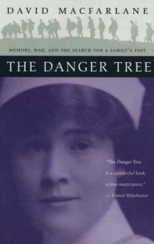 Paperback The Danger Tree: Memory, War and the Search for a Family's Past Book