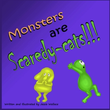 Monsters Are Scaredy-Cats!