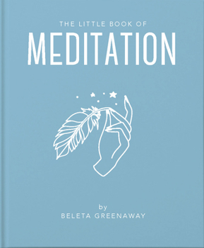 Hardcover The Little Book of Meditation Book