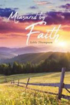 Paperback Measured By Faith Book