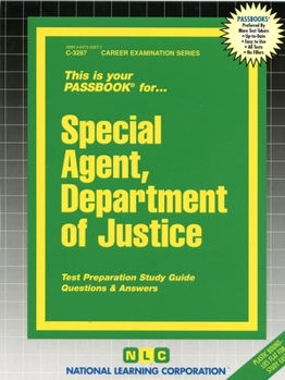 Paperback Special Agent, Department of Justice: Test Preparation Study Guide, Questions & Answers Book