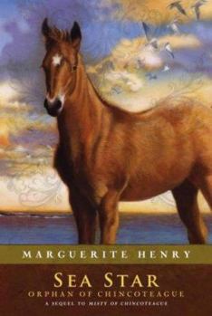 Sea Star: Orphan of Chincoteague - Book #2 of the Misty