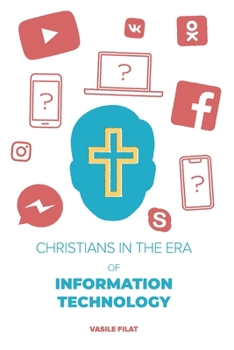 Paperback Christians in the Era of Information Technology Book