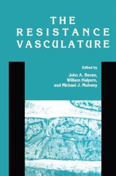 Paperback The Resistance Vasculature: A Publication of the University of Vermont Center for Vascular Research Book