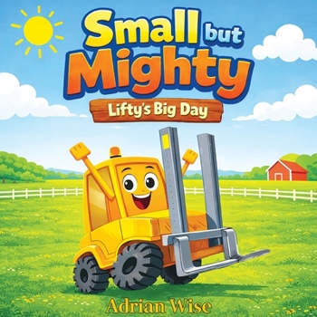 Paperback Small but Mighty: Lifty's Big Day Book
