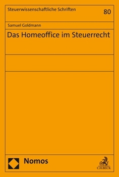Paperback Das Homeoffice Im Steuerrecht [German] Book