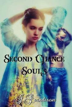 Second Chance Souls - Book #2 of the Our Souls