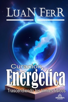 Paperback Cura Energética: Transcendendo Limites Físicos [Portuguese] Book