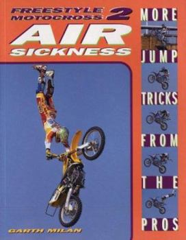 Paperback Freestyle Motocross II: Air Sickness Book