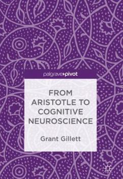 Hardcover From Aristotle to Cognitive Neuroscience Book