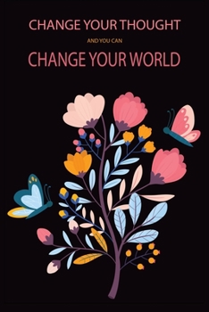 CHANGE YOUR THOUGHT AND YOU CAN CHANGE YOUR WORLD: BEST GIFT FOR 6TH GRADE TEACHER