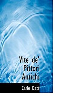 Paperback Vite de' Pittori Antichi Book
