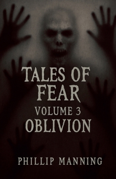 Tales of Fear: Oblivion