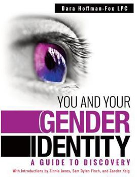 Paperback You and Your Gender Identity: A Guide to Discovery Book