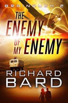Paperback The Enemy of My Enemy: Brainrush 2 Book