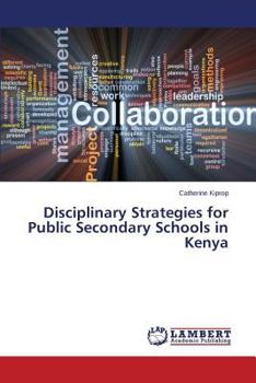 Paperback Disciplinary Strategies for Public Secondary Schools in Kenya Book