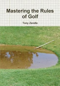 Paperback Mastering the Rules of Golf Book