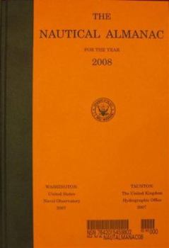 Hardcover The Nautical Almanac for the Year 2008 Book