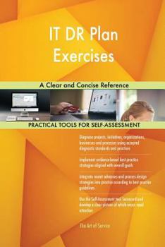 Paperback IT DR Plan Exercises A Clear and Concise Reference Book