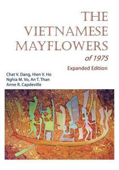 Paperback The Vietnamese Mayflowers of 1975 - Expanded Edition Book