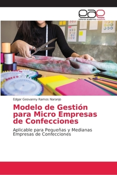 Paperback Modelo de Gestión para Micro Empresas de Confecciones [Spanish] Book