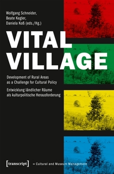 Paperback Vital Village: Development of Rural Areas as a Challenge for Cultural Policy Book
