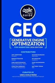 Paperback The Agile Brand Guide(R): Generative Engine Optimization: For Marketers 2026 Edition Book