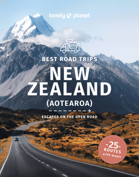 Lonely Planet Best Road Trips New Zealand 3 3