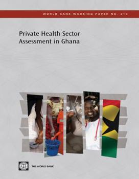 Paperback Private Health Sector Assessment in Ghana Book