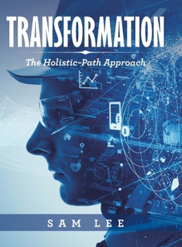 Hardcover Transformation: The Holistic-Path Approach Book