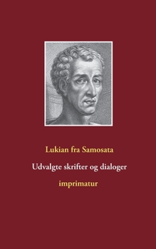 Paperback Udvalgte skrifter og dialoger [Danish] Book