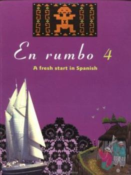 Paperback En Rumbo 4: A Fresh Start in Spanish Book