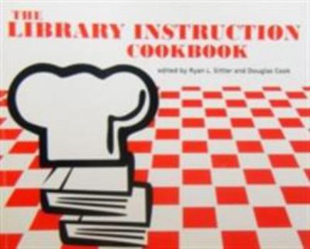 Paperback The Library Instruction Cookbook Book