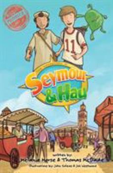Paperback The Adventures of Seymour & Hau: Morocco Book
