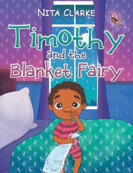 Paperback Timothy and the Blanket Fairy Book